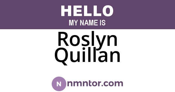 Roslyn Quillan