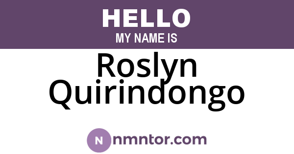 Roslyn Quirindongo