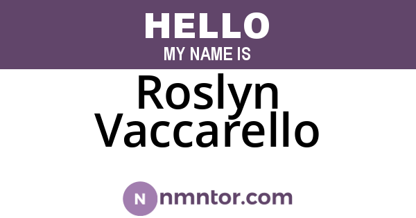 Roslyn Vaccarello