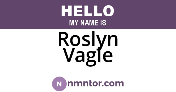 Roslyn Vagle