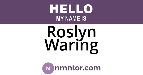 Roslyn Waring