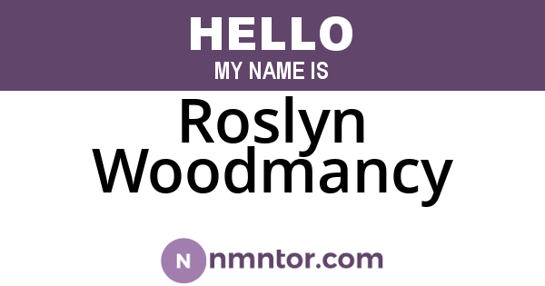 Roslyn Woodmancy