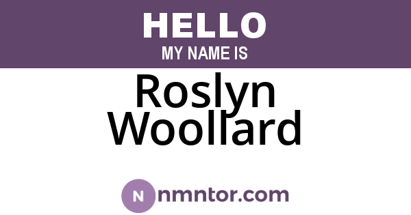 Roslyn Woollard