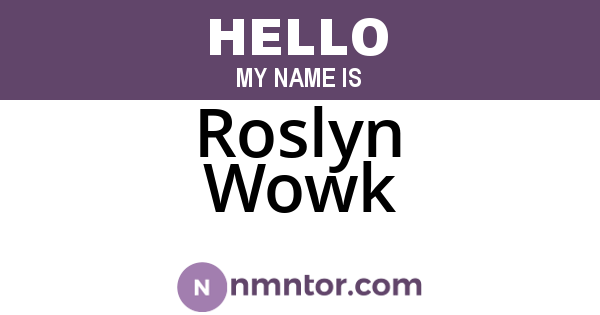 Roslyn Wowk