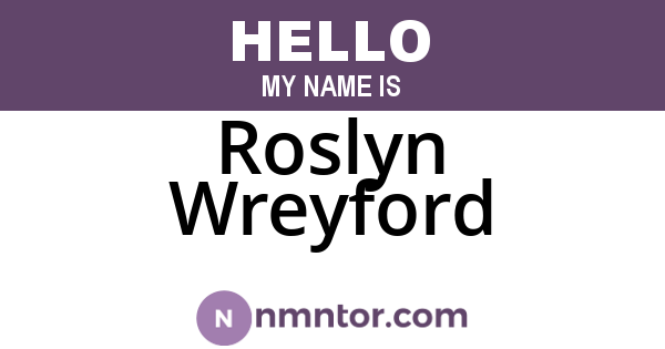 Roslyn Wreyford