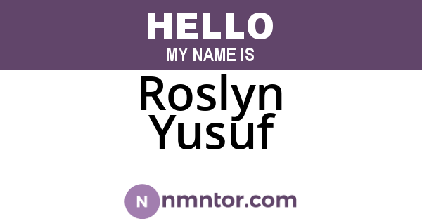 Roslyn Yusuf