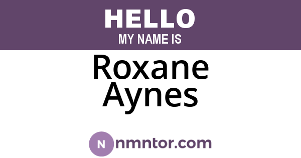 Roxane Aynes