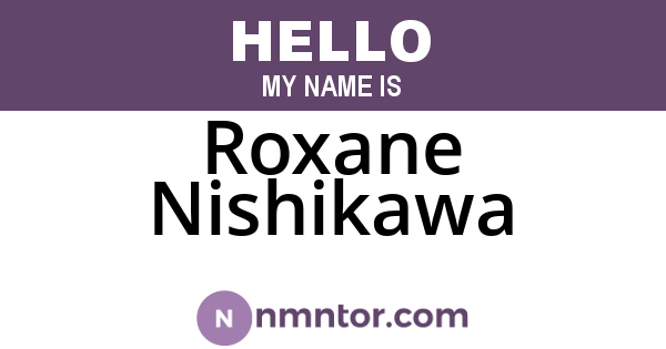 Roxane Nishikawa