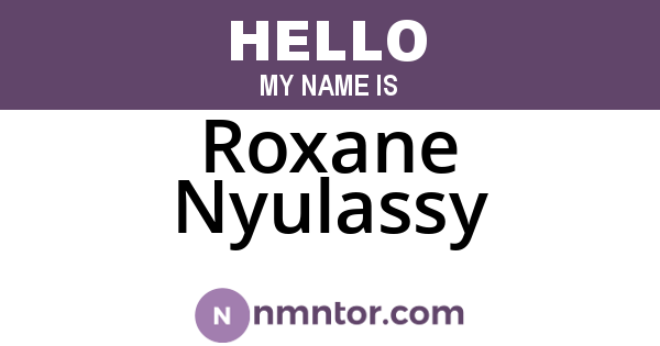 Roxane Nyulassy