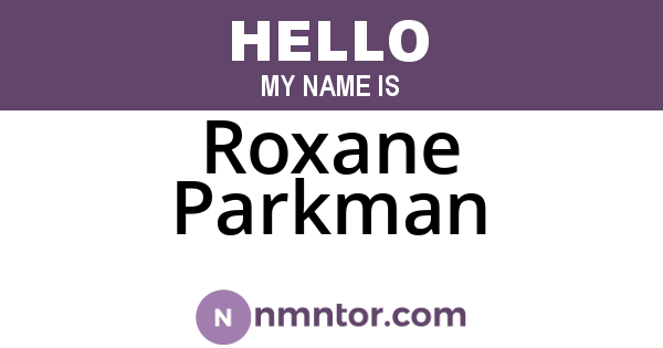 Roxane Parkman