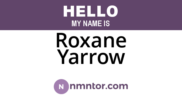 Roxane Yarrow