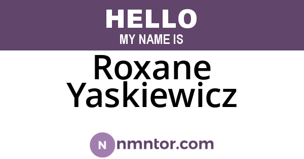 Roxane Yaskiewicz