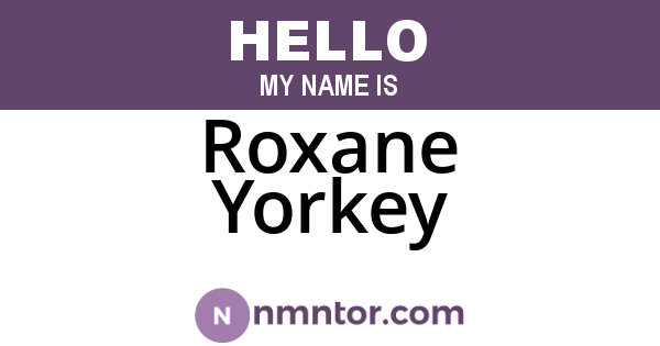 Roxane Yorkey