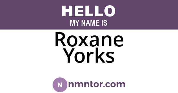 Roxane Yorks