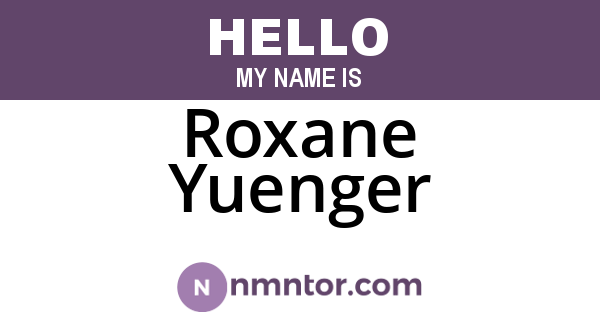Roxane Yuenger