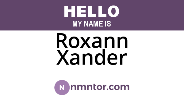 Roxann Xander