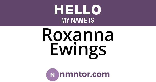 Roxanna Ewings