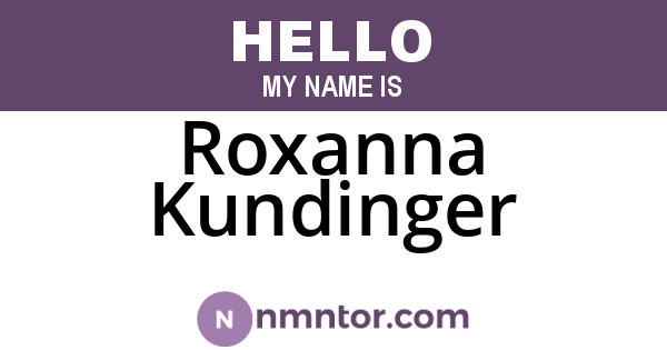 Roxanna Kundinger