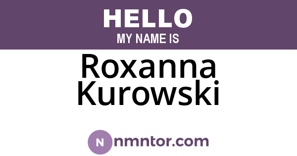 Roxanna Kurowski