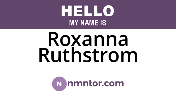 Roxanna Ruthstrom