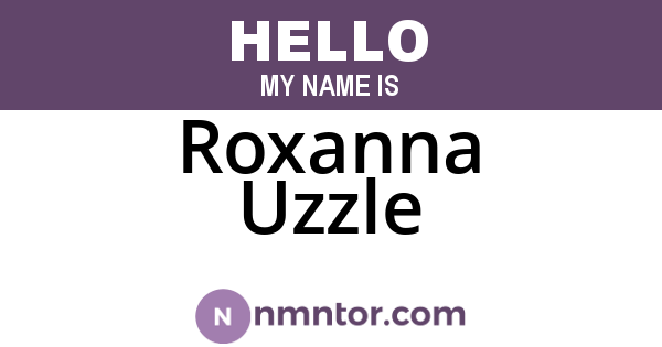 Roxanna Uzzle