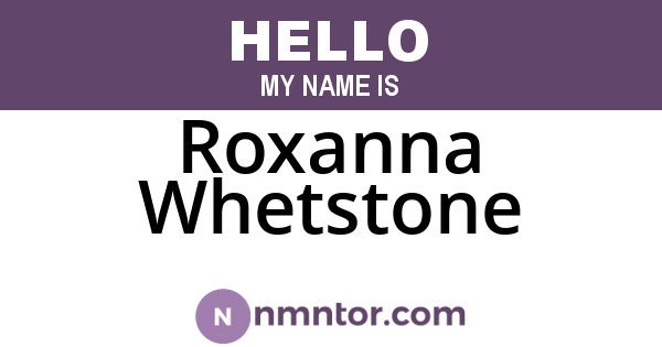 Roxanna Whetstone