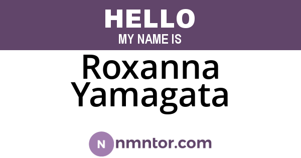 Roxanna Yamagata