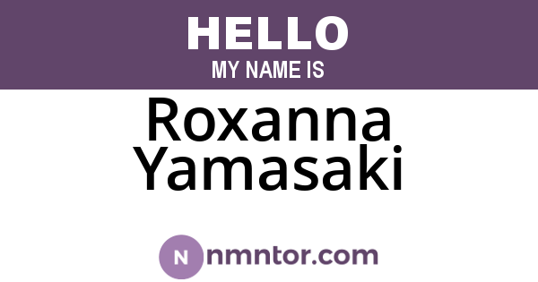 Roxanna Yamasaki