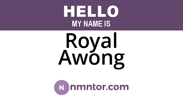 Royal Awong