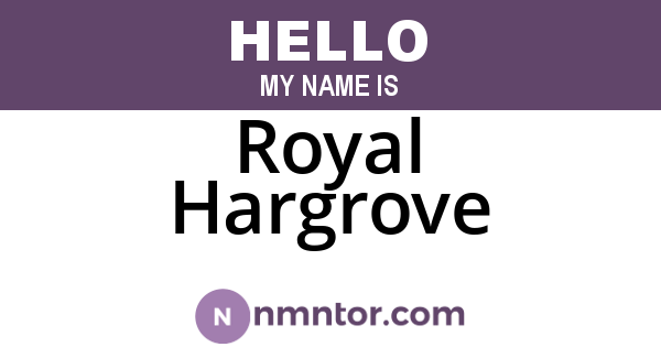 Royal Hargrove