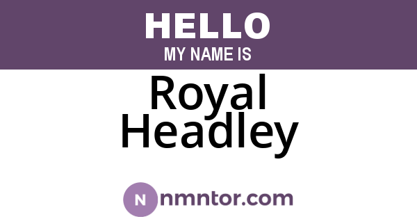 Royal Headley