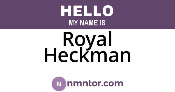 Royal Heckman