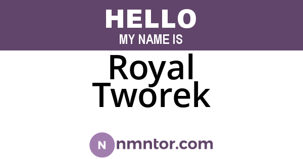 Royal Tworek