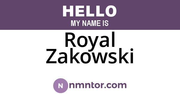 Royal Zakowski