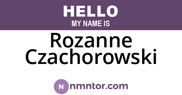 Rozanne Czachorowski