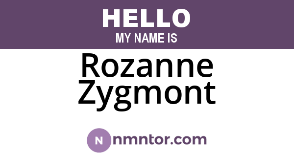 Rozanne Zygmont