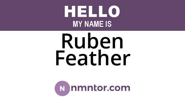 Ruben Feather