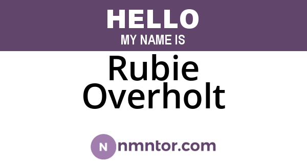 Rubie Overholt