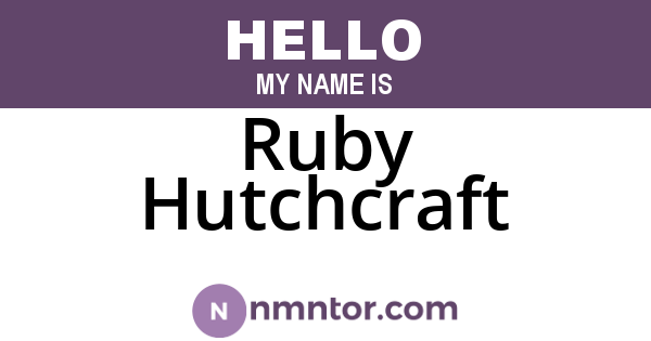 Ruby Hutchcraft