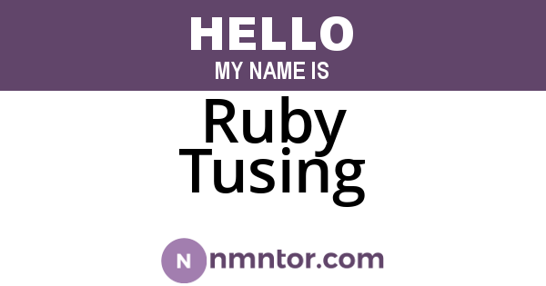 Ruby Tusing