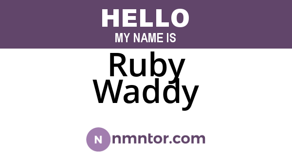 Ruby Waddy