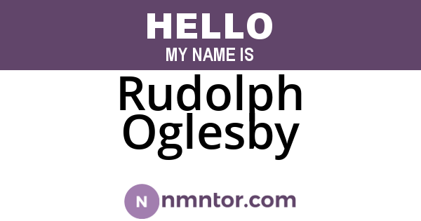 Rudolph Oglesby