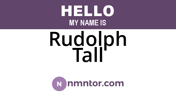 Rudolph Tall