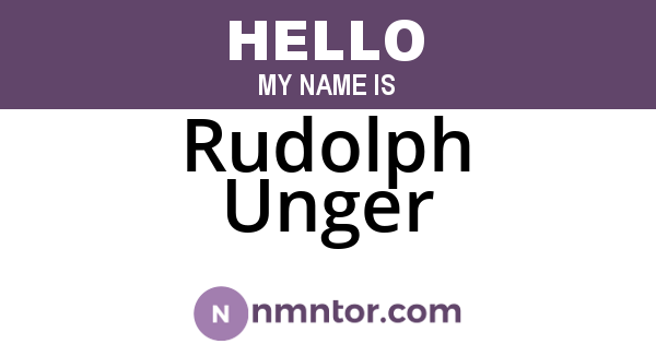 Rudolph Unger