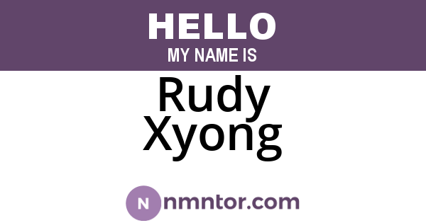 Rudy Xyong