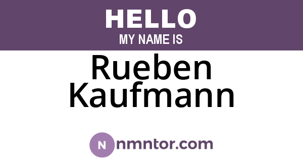 Rueben Kaufmann