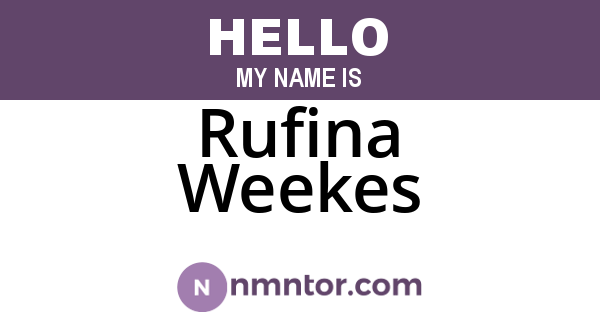 Rufina Weekes