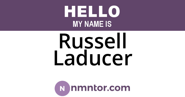 Russell Laducer