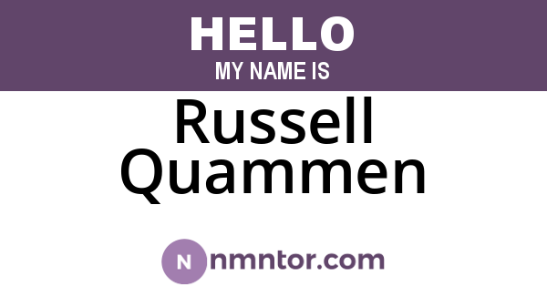 Russell Quammen