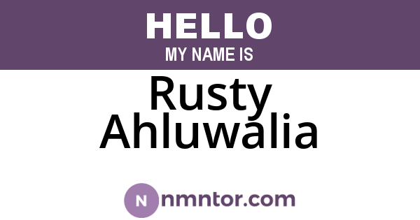 Rusty Ahluwalia